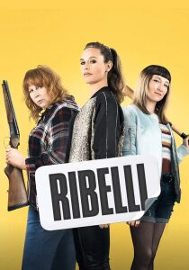 Ribelli streaming