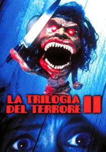 Trilogia del Terrore II streaming