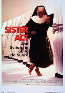 Sister Act – Una svitata in abito da suora streaming