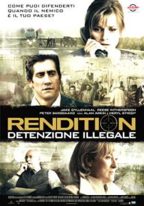 Rendition – Detenzione illegale streaming