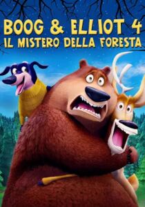 Boog & Elliot 4: Il Mistero Della Foresta streaming