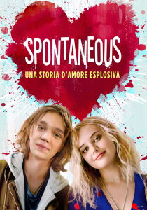 Spontaneous – Una storia d’amore esplosiva streaming