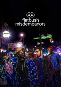 Flatbush Misdemeanors streaming