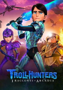 Trollhunters I Racconti Di Arcardia streaming