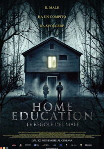 Home Education - Le regole del male streaming