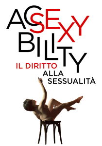 Acsexybility - Il diritto alla sessualità streaming