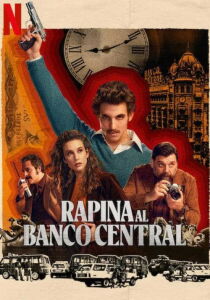 Rapina al Banco Central streaming